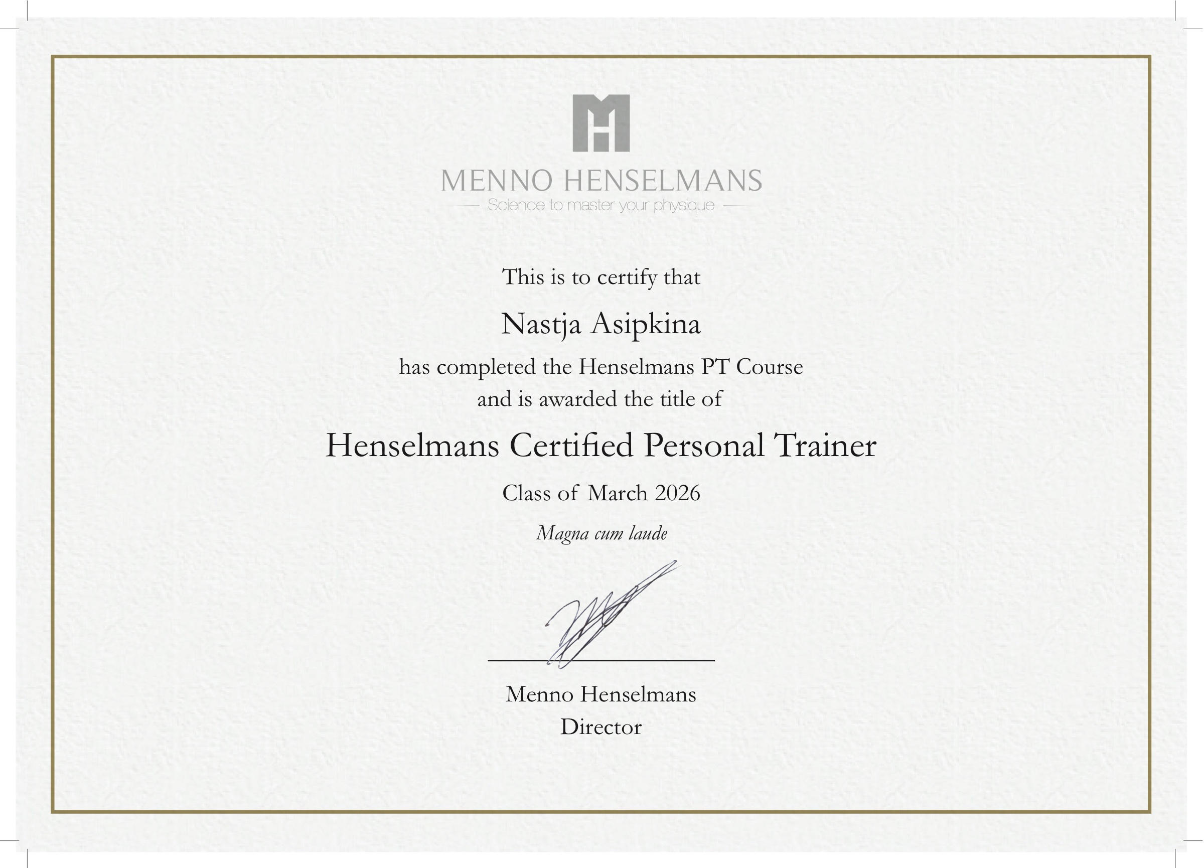 Menno Henselmans PT Course certificate awarded to Nastja Asipkina